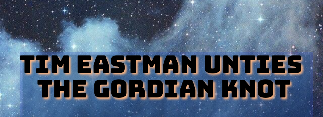 tim_eastman_unties_the_gordian_knot-header