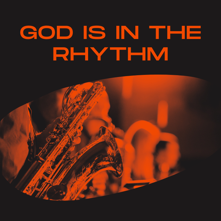 God is in the Rhythm - featured image - learning lab page