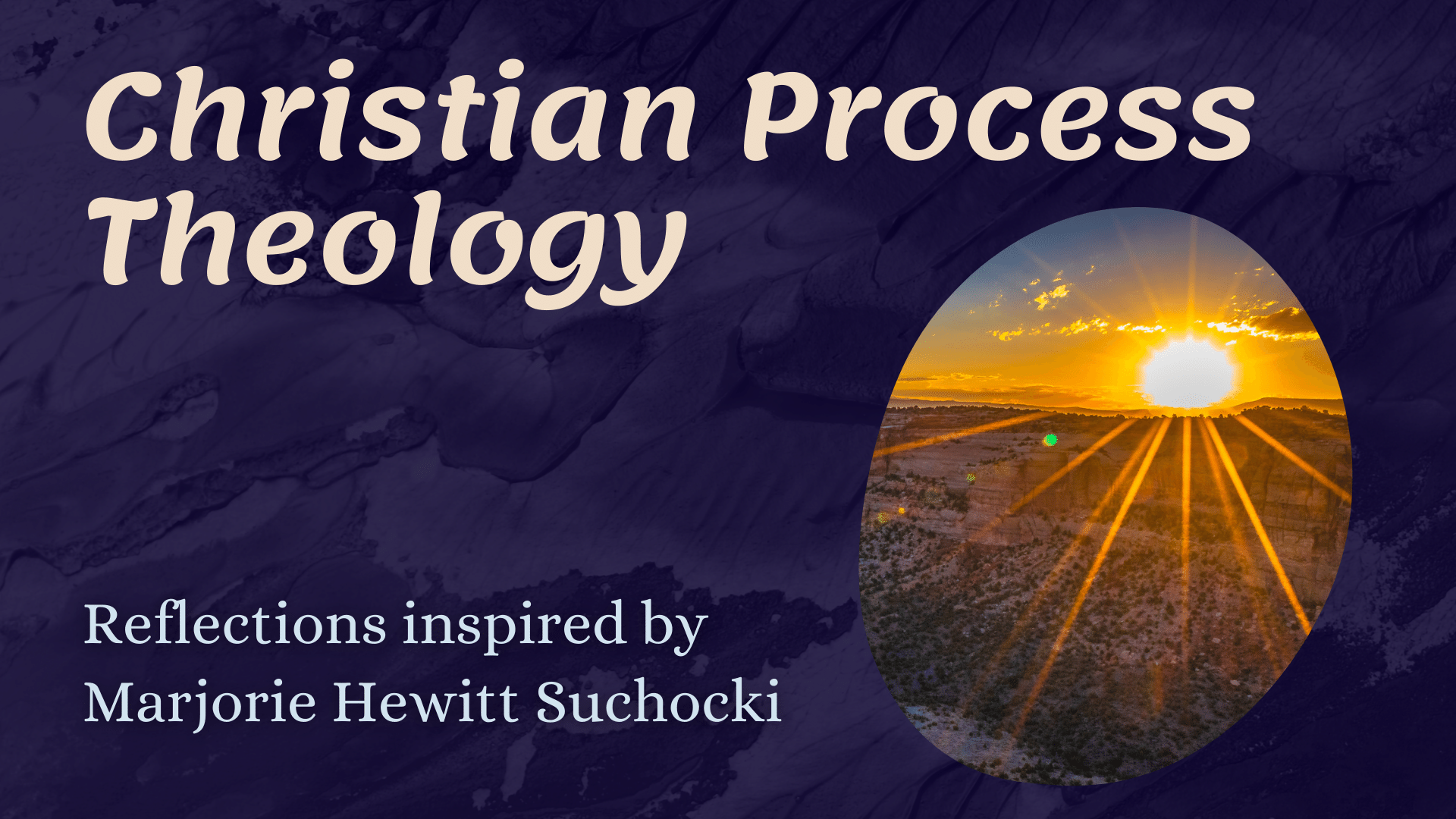 Christian Process Theology - Suchocki