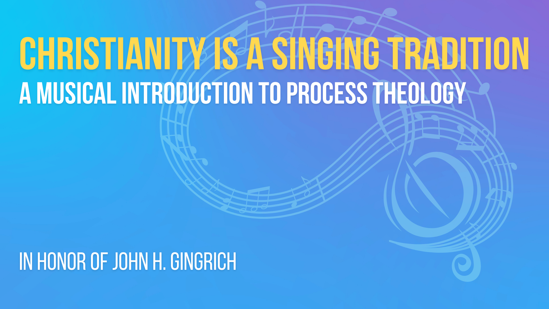 Christianity is a Singing Tradition