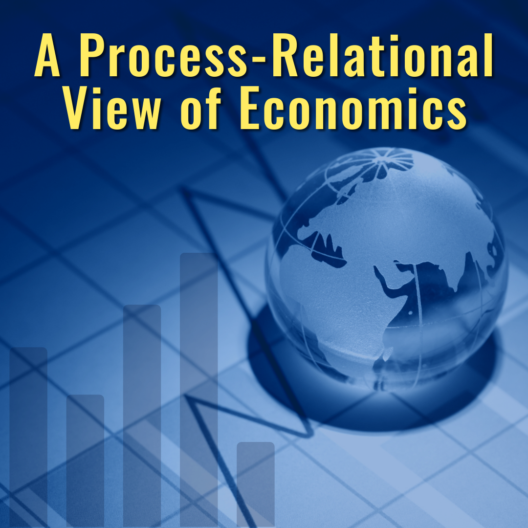 A Process-Relational View of Economics - featured - 1080×1080