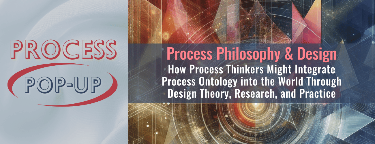 Process Pop-Up – Process Philosophy & Design – featured image – 1300×500