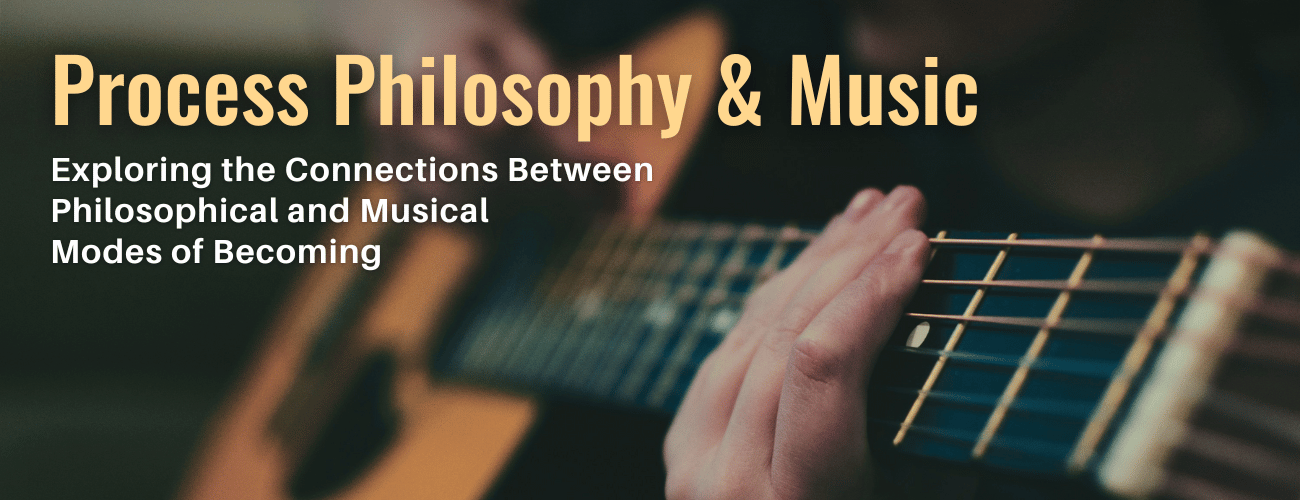 Process-Philosophy-Music-featured-1300x500-1