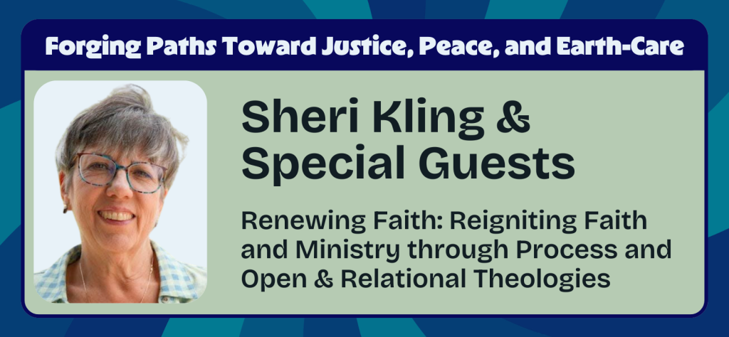 Sheri Kling & Special Guests - Renewing Faith - Process Explorations Sheri Kling & Special Guests - Renewing Faith - Process Explorations