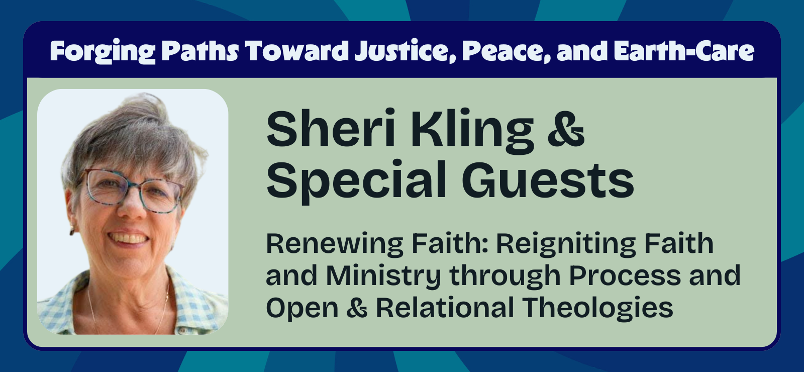 Sheri Kling & Special Guests - Renewing Faith - Process Explorations